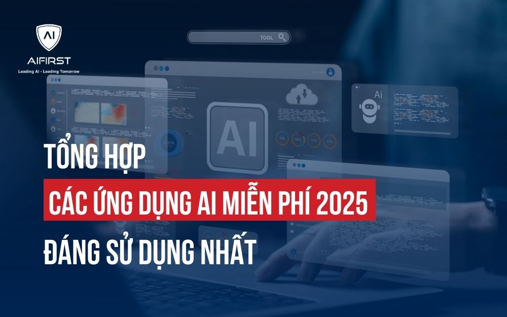 BẬT MÍ CÁC ỨNG DỤNG AI MIỄN PHÍ 2025 ĐÁNG SỬ DỤNG NHẤT